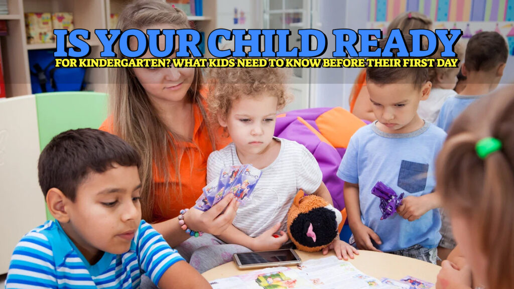 what do kids need to know before kindergarten