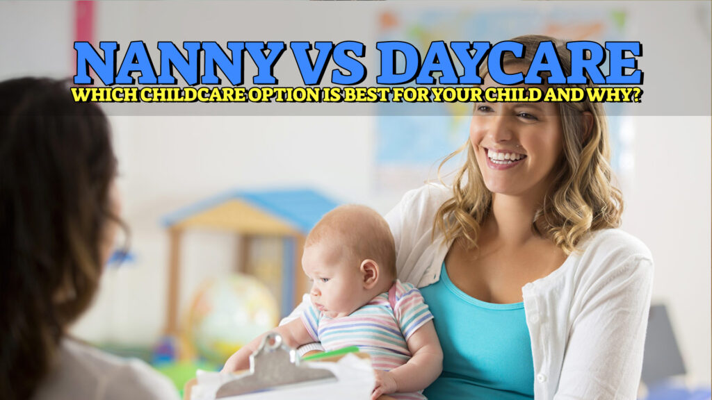 nanny vs daycare